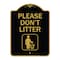 Signmission Designer Series-Please Dont Litter, Black & Gold Heavy-Gauge Aluminum, 24" x 18", BG-1824-9936 A-DES-BG-1824-9936 - alternate 1